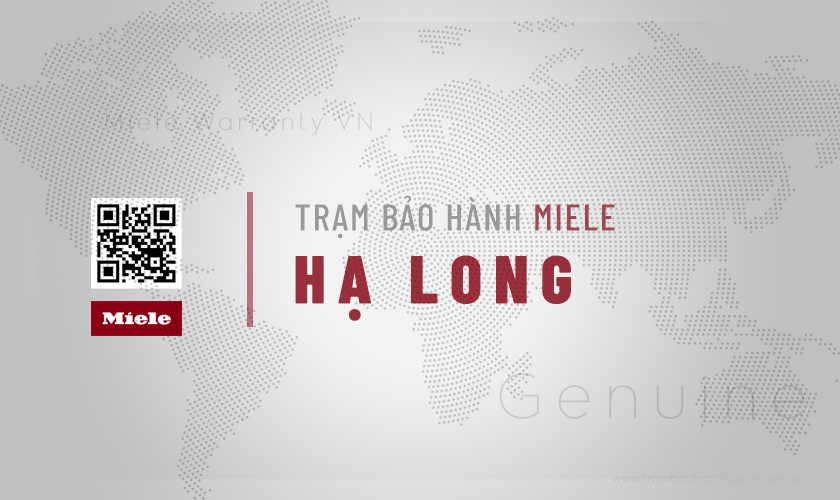 Trung tâm bảo hành Miele tại Hạ Long, Quảng Ninh